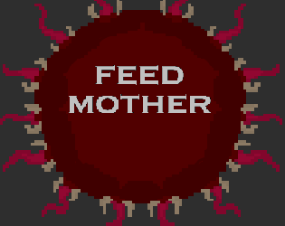 Games like Feed Mother
