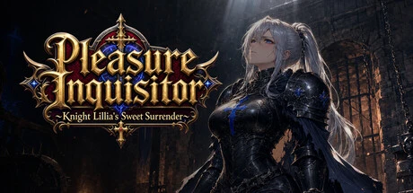 Games like Pleasure Inquisitor ~Knight Lillia's Sweet Surrender~