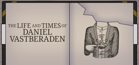 Games like The Life and Times of Daniel Vastberaden