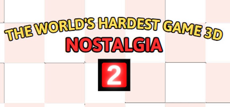 The World's Hardest Game 3D Nostalgia 2 Image