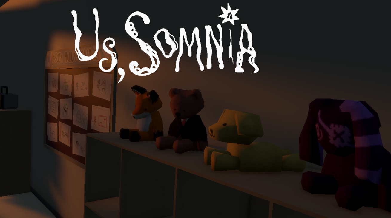 Games like Us, Somnia