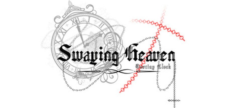 摇曳天堂：命运之钟（Swaying Heaven：Destiny Clock） Image