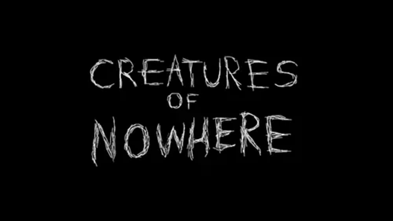 Creatures of Nowhere Image