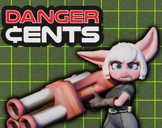 Danger Cents Image