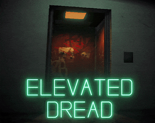 elevated-dread Game Cover