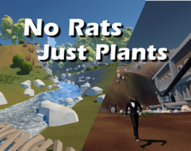 No Rats Just Plants Image