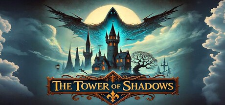 Games like The Tower of Shadows