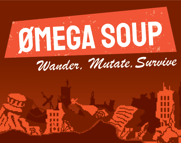 Games like OMEGA SOUP
