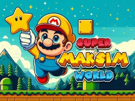 Games like Super Maksim World
