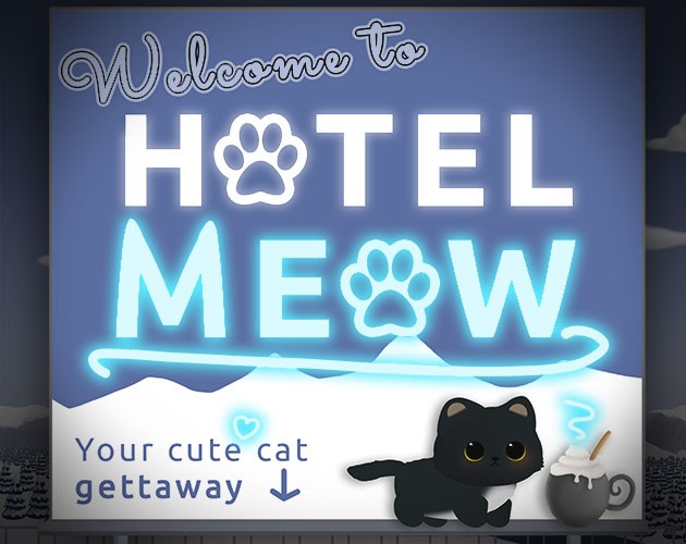 Games like Welcome To Hotel Meow