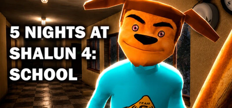 5 NIGHTS AT SHALUN 4: SCHOOL Image