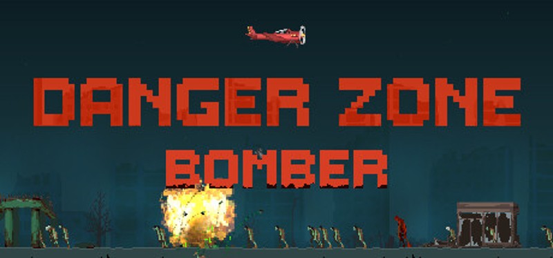 DANGER ZONE BOMBER Image
