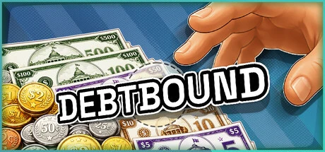 Games like Debtbound