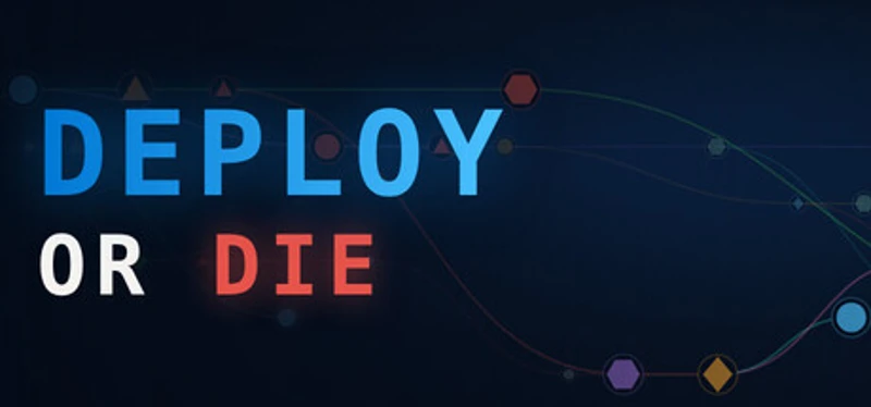 Deploy or Die Image
