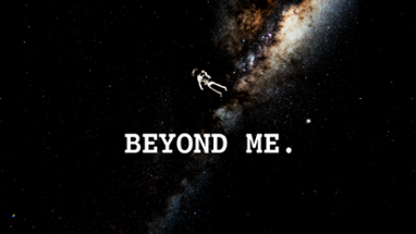 Beyond Me Image