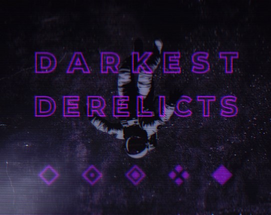 Darkest Derelicts Image
