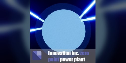 Games like Innovation inc. zero point power plant(IIZPPP)