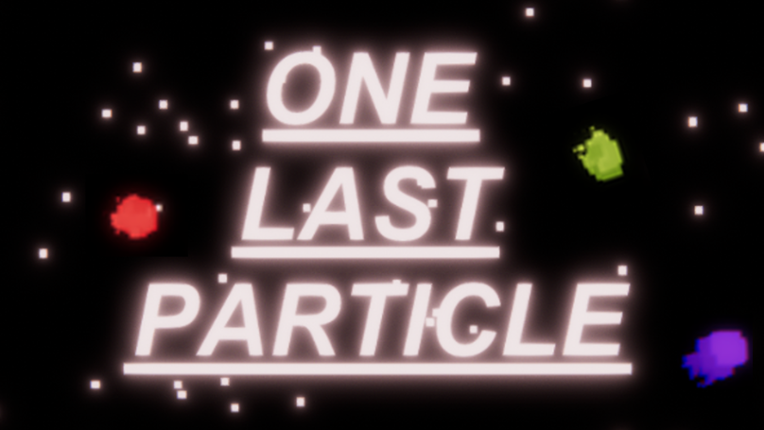 One Last Particle Game Cover