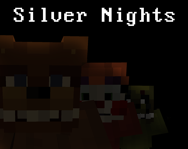 Games like Silver Nights - FNaF Fan game