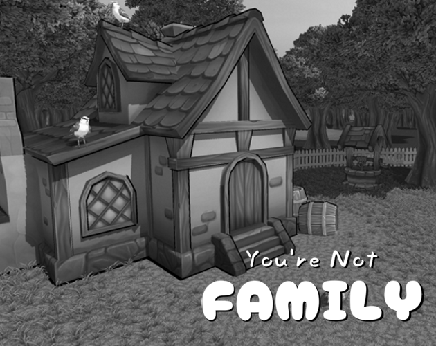 Games like You're Not Family