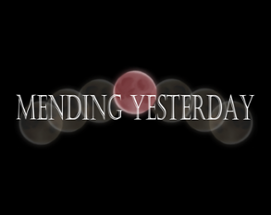 Mending Yesterday Image