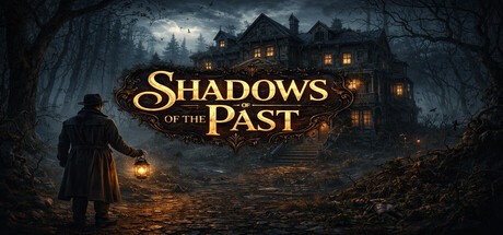 Games like Shadows of the Past