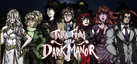 Games like Tales from the Dark Manor