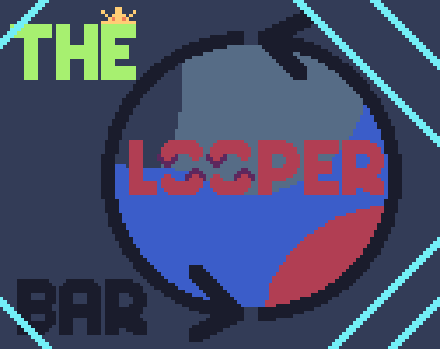 Games like The Looper Bar