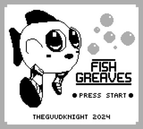 Fish Greaves Image