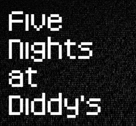 Games like Five Nights at Diddy's