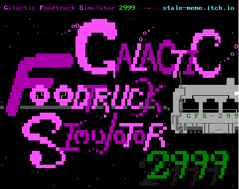 Games like Galactic Foodtruck Simulator 2999 (GFS2999)