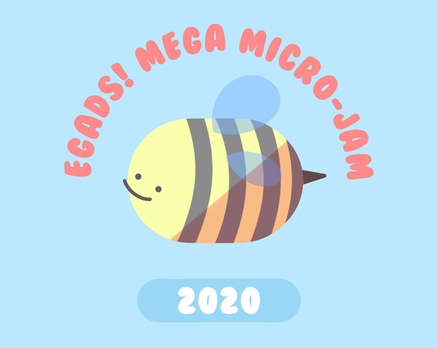 Games like EGaDS! Mega Micro-Jam 2020