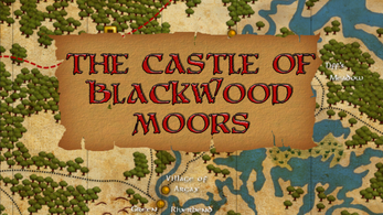 The Castle of Blackwood Moors Image