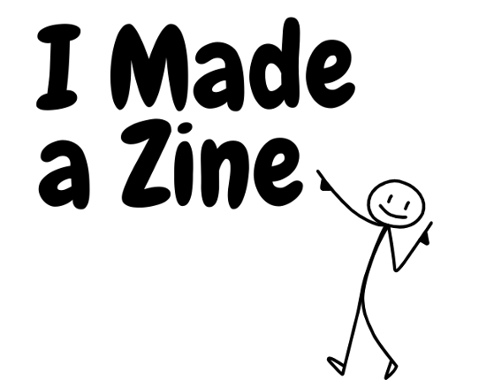 I Made a Zine Image