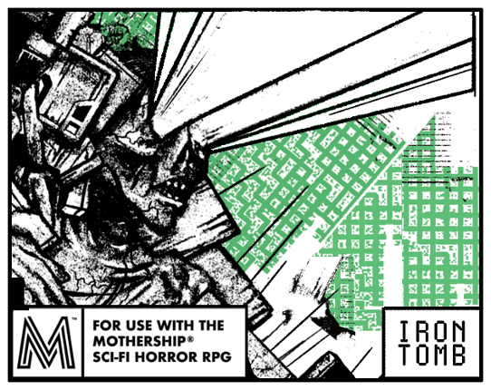 Iron Tomb: A Mothership RPG Adventure Image