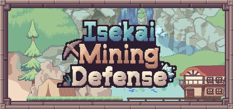 Games like Isekai Mining Defense