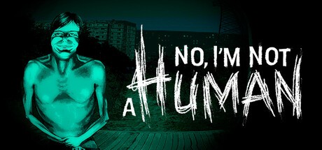 Games like No I'm not a Human