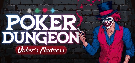Games like Poker Dungeon : Joker's Madness