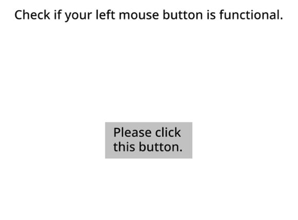Check if your left mouse button is functional. Image