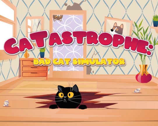CaTastrophe: Bad Cat Simulator Image