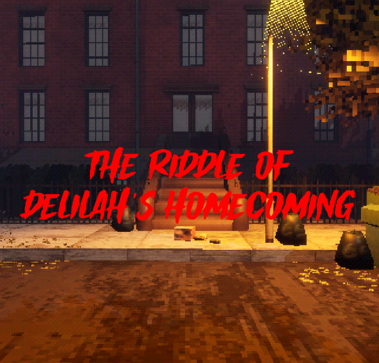 Games like The Riddle Of Delilah's Homecoming
