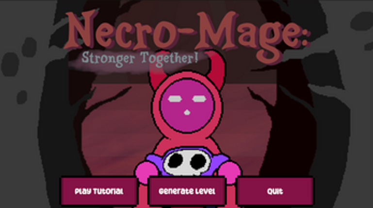 Necro-Mage: Stronger Together! Image