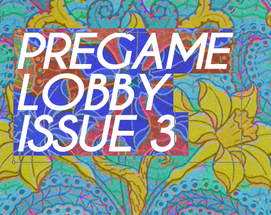 Pregame Lobby Issue 3 Game Cover