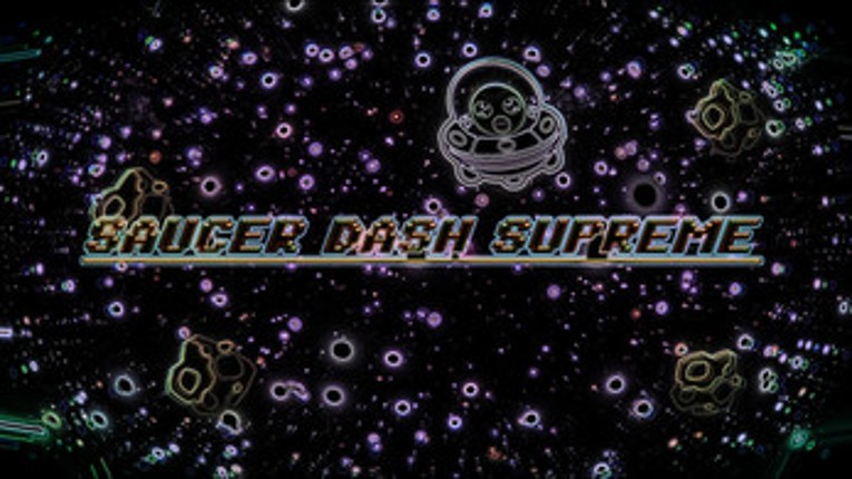Saucer Dash Supreme Image