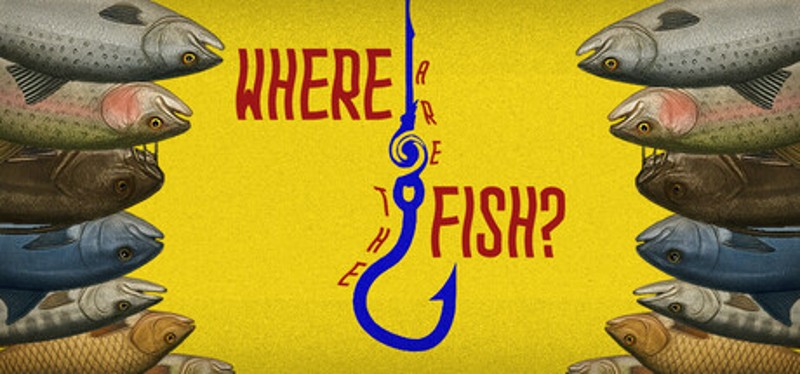 Where are the Fish? Image