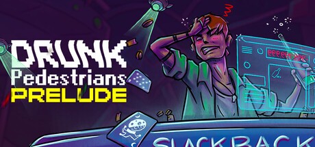 Games like Drunk Pedestrians: Prelude