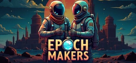Games like Epoch Makers