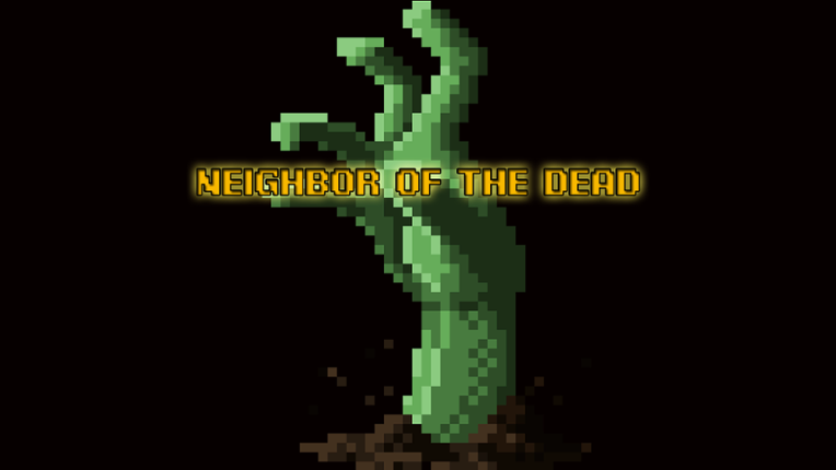 Neighbor of the Dead Image