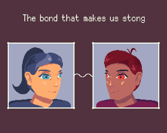 The bond that makes us strong Game Cover