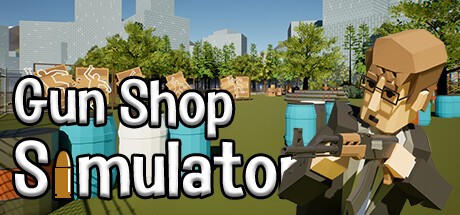 Games like Gun Shop Simulator
